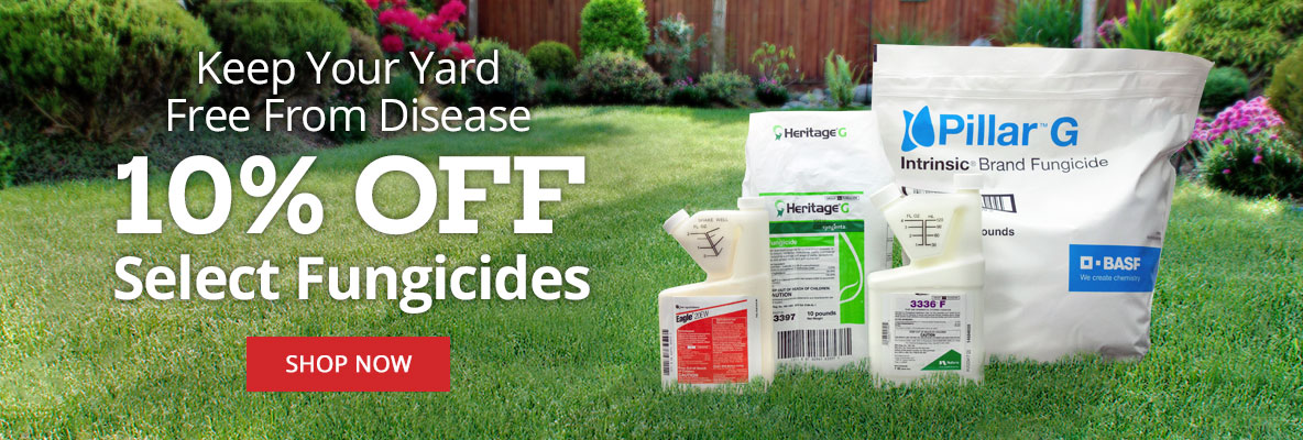 Keep your yard disease free. 10% Off select fungicides
