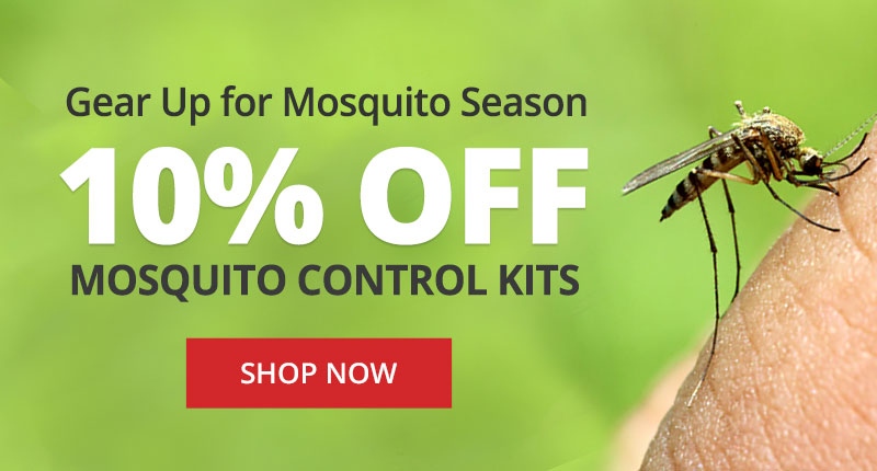 10% Off Mosquito Control Kits -Shop Now