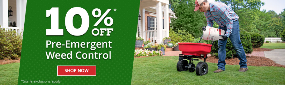 10% Off Pre-Emergent Weed Control *Exclusions Apply 